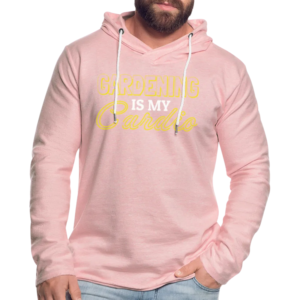 Gardening is my Cardio Lightweight Terry Hoodie