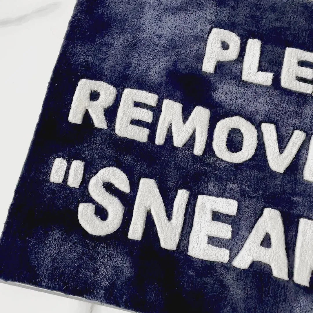 'Please Rempve Your Sneaker' Tufted Rug